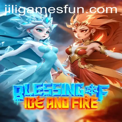 Discovering 'Blessing of Ice and Fire': A New Adventure by JILIGAMES